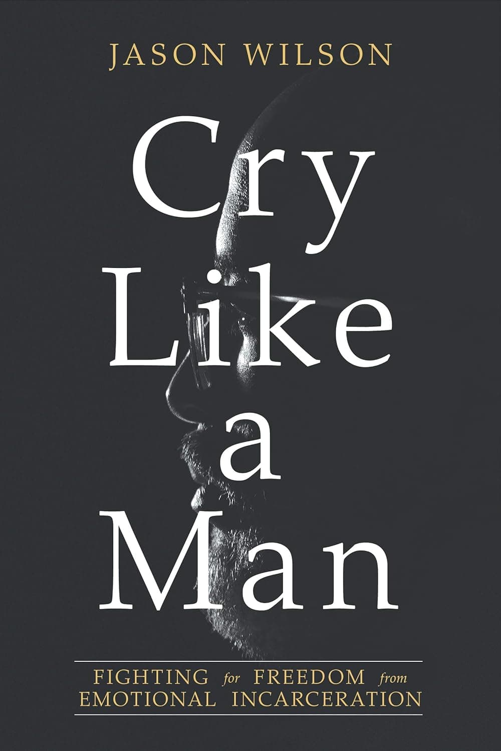 Cry Like a Man book cover